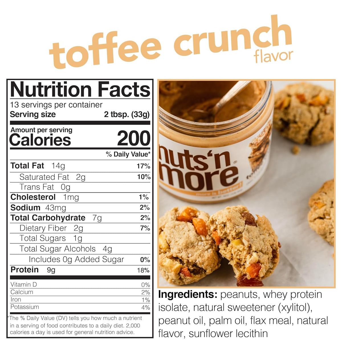 Nuts 'N More Protein Spread — Toffee Crunch facts